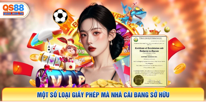 Một số loại giấy phép mà nhà cái đang sở hữu